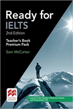 McCarter S. Ready for IELTS. Teacher's Book Premium Pack 