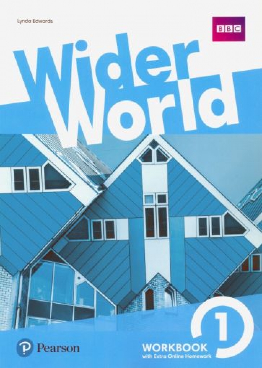 Edwards Lynda Wider World. Level 1. Workbook with Extra Online Homework Pack 