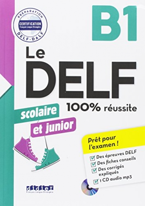Collectif Le DALF scolaire et junior - 100% réussite B1 