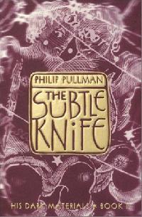 Pullman Philip The Subtle Knife: His Dark Materials 