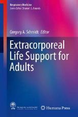Schmidt, Gregory A. (Ed.) Extracorporeal Life Support for Adults 