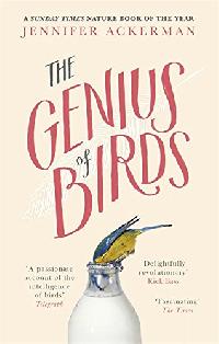 Jennifer Ackerman The Genius of Birds 
