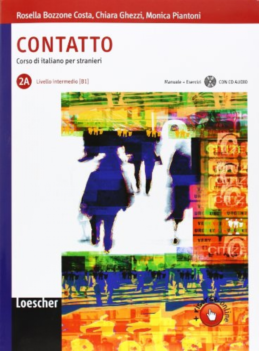 Costa Rosella Bozzone Contatto: Contatto B1. Libro 2A + CD Audio 