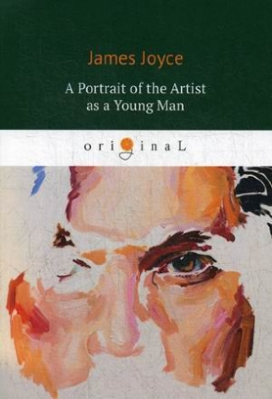 Joyce James A Portrait of the Artist as a Young Man 