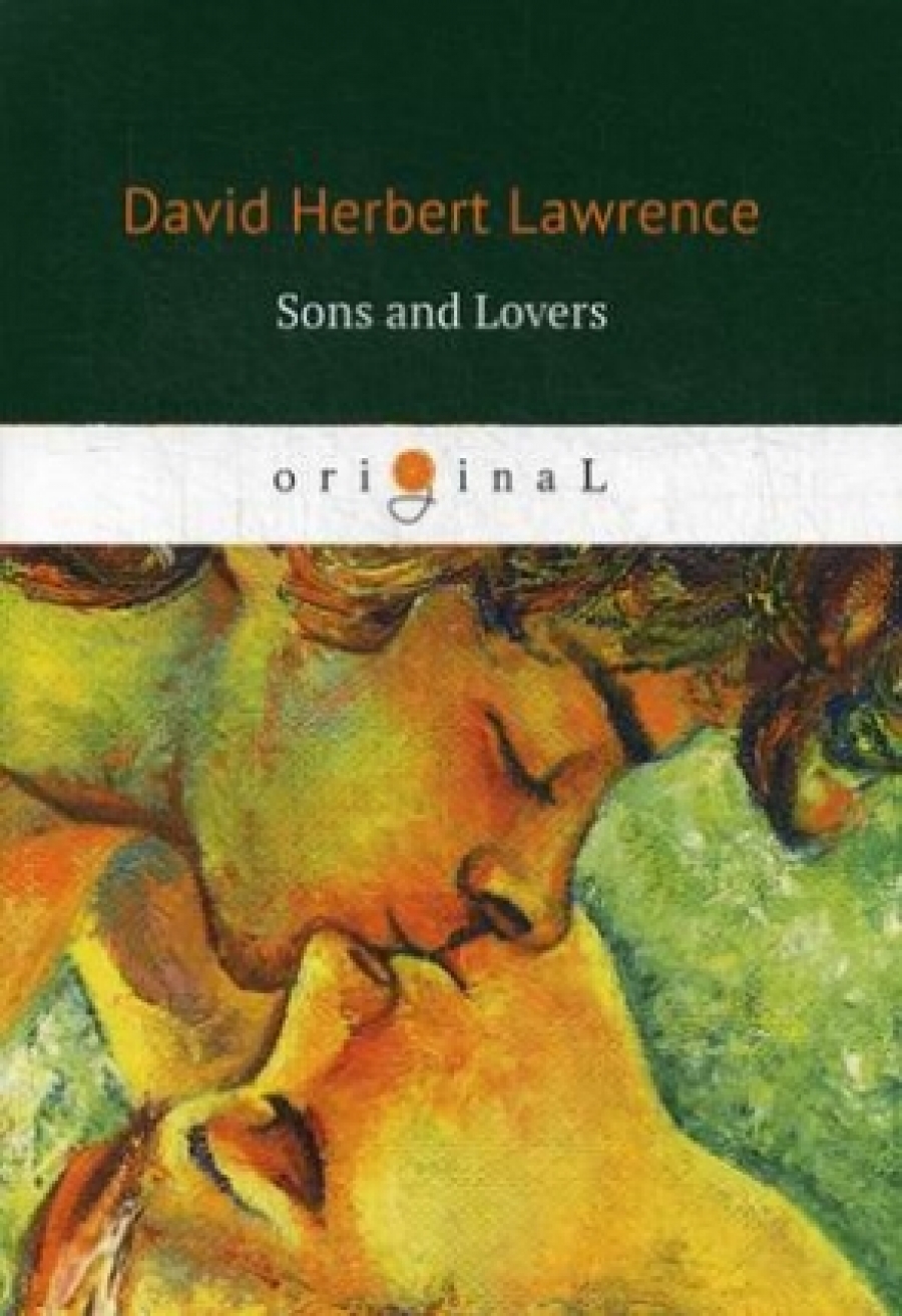 Lawrence David Herbert Sons and Lovers 
