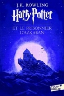 Joanne K.Rowling Harry Potter et le prisonnier d'Azkaban 