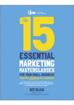 Blick Dee The 15 Essential Marketing Masterclasses for Your Small Business 