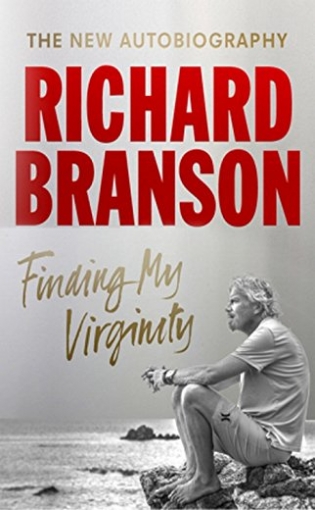 Sir Richard Branson Finding My Virginity: New Autobiography 