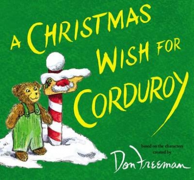 Hennessy B.G. A Christmas Wish for Corduroy 