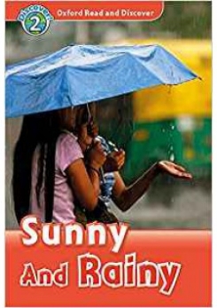 Spilsbury Louise Oxford Read and Discover. Level 2. Sunny and Rainy with MP3 download 