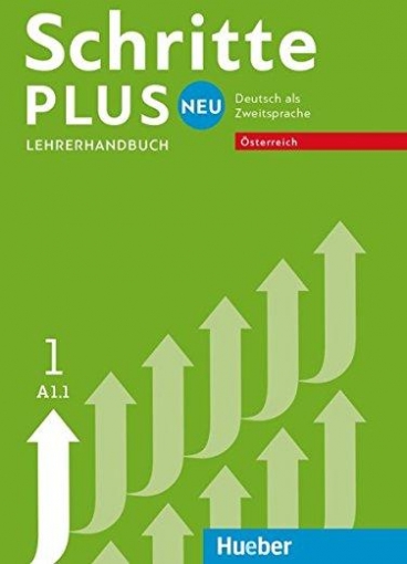 Kalender Susanne, Klimaszyk Petra, Krämer-Kienle Isabel Schritte plus Neu 1 - Österreich. Deutsch als Zweitsprache. Lehrerhandbuch 