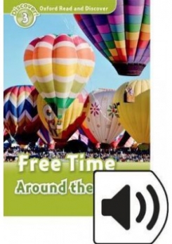 Penn Julie Oxford Read and Discover 3: Free Time Around the World with MP3 download 