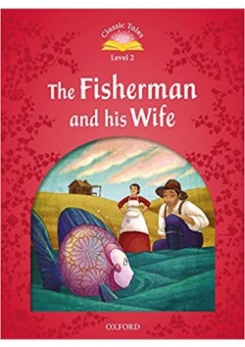 Arengo Sue Classic Tales. Level 2: The Fisherman and His Wife with MP3 download 