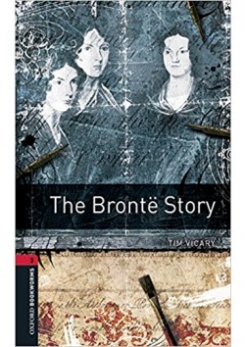 Tim Vicary Oxford Bookworms Library 3: The Bronte Story with MP3 download 