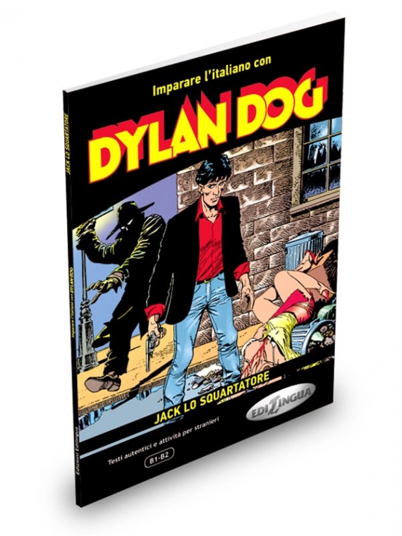 Imparare L'Italiano Con I Fumetti: Dylan Dog - Jack Lo Squartatore 