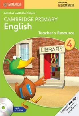 Burt Sally, Ridgard Debbie Cambridge Primary English Stage 4 Teachers Resource Book with CD-ROM 