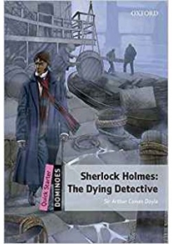 Dominoes 2e Quickstart Sherlock Holmes Dying Detective Mp3 Pack 