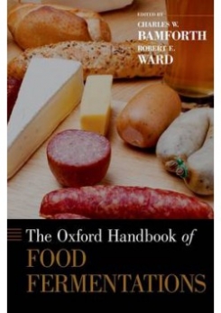 The Oxford Handbook of Food Fermentations 