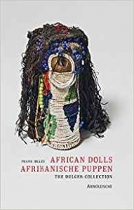 African Dolls: The Dulger Collection 