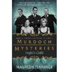 Jennings Maureen Night's Child (Murdoch Mysteries) 
