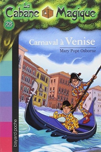 Osborne M.P. La cabane magique. Tome 28: Carnaval a Venise 