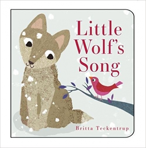 Teckentrup Britta Little Wolf's Song. Board Book 