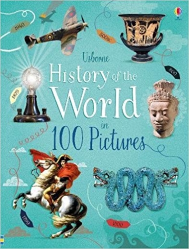 Jones Rob Lloyd History of the World in 100 Pictures 