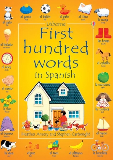 Heather Amery First hundred words in Spanish 