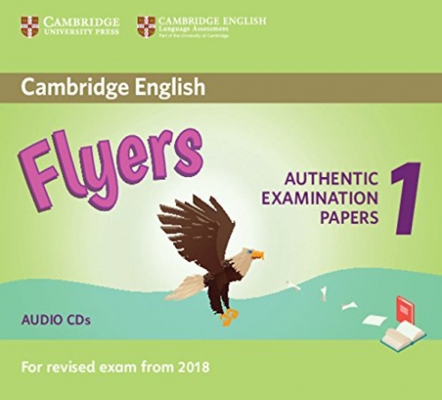 Cambridge English Young Learners 1 for revised exam from 2018 Flyers. Audio CD 