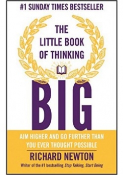 The Little Book of Thinking Big 