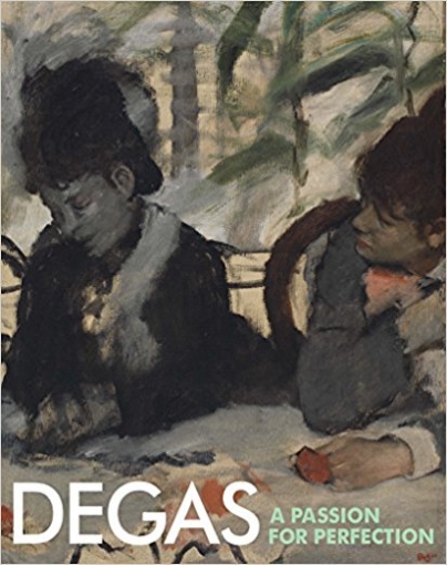 Munro Jane Degas: A Passion for Perfection 