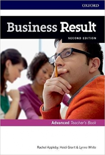 Scrivener Jim, Baade Kate, Holloway Christopher, Turner Rebecca Business Result Advanced. Teacherand#180;s Book 