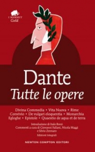Dante Alighieri Tutte le opere. Ediz. integrale 