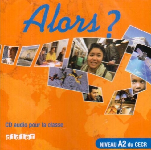 Di Giura M., Beacco J-C. Alors? 2 CD classe. Audio CD 