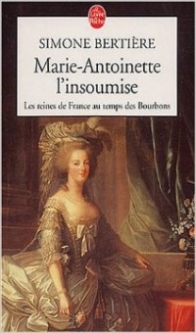 Bertiere Simone Marie-Antoinette l'insoumise 