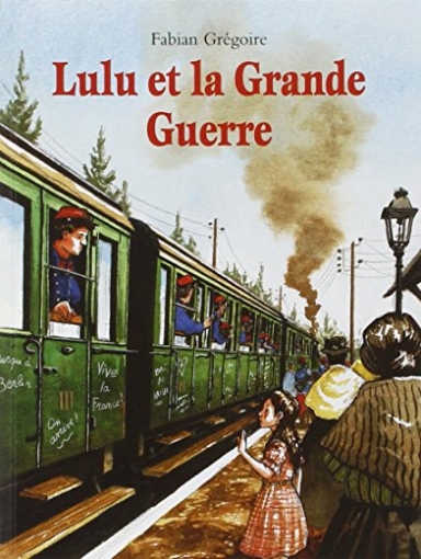 Gregoire F. Lulu et la Grande Guerre 