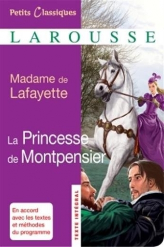 Madame de Lafayette La Princesse de Montpensier 
