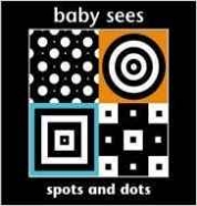 Spots and Dots. Board book 