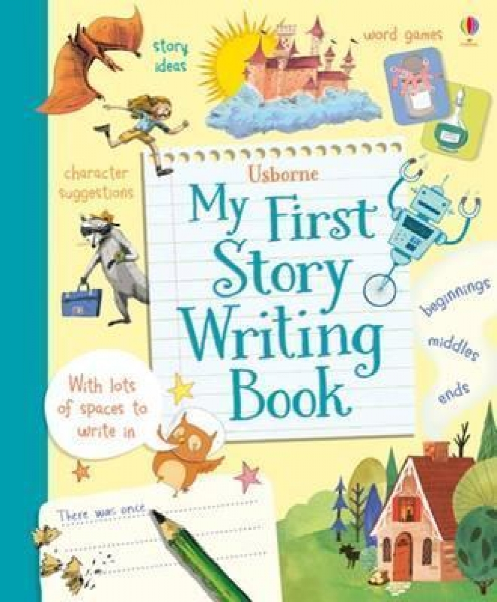 Daynes Katie My First Story Writing Book 