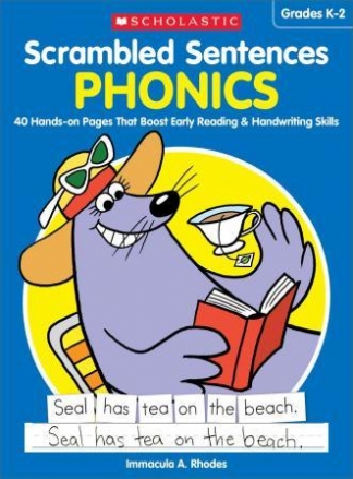 Rhodes Immacula A. Scrambled Sentences. Phonics. 40 Hands-On Pages That Boost Early Reading & Handwriting Skills 