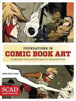 Lowe John Paul Foundations in Comic Book Art 