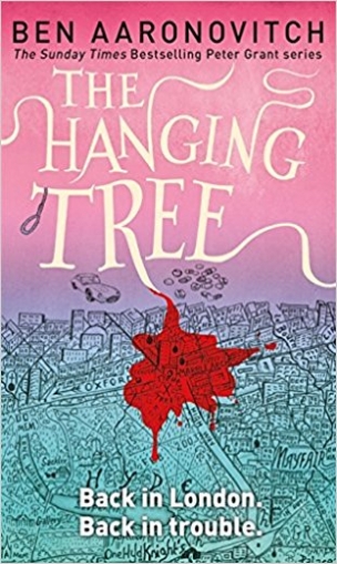 Aaronovitch Ben The Hanging Tree (Rivers of London) 