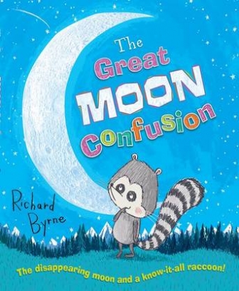 Byrne Richard The Great Moon Confusion 