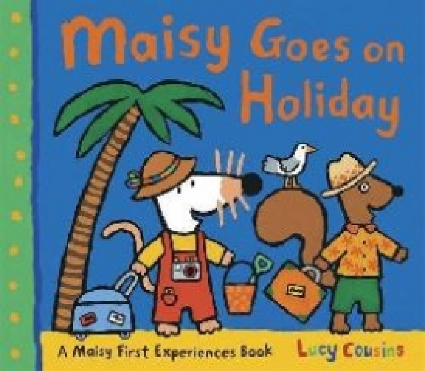 Cousins Lucy Maisy Goes on Holiday 
