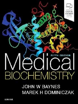Baynes, John W. Medical Biochemistry. 5 Ed. 