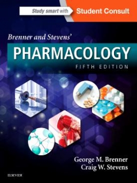 George M., Brenner Brenner and Stevens' Pharmacology 