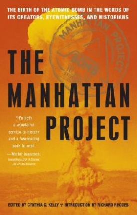 Cynthia C. Kelly (Author), Richard Rhodes (Author) Manhattan project 