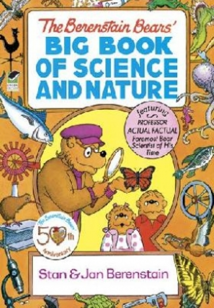 Berenstain The Berenstain Bears' Big Book of Science and Nature 