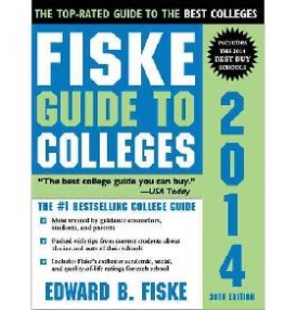 Fiske Edward The Fiske Guide to Colleges 2014 