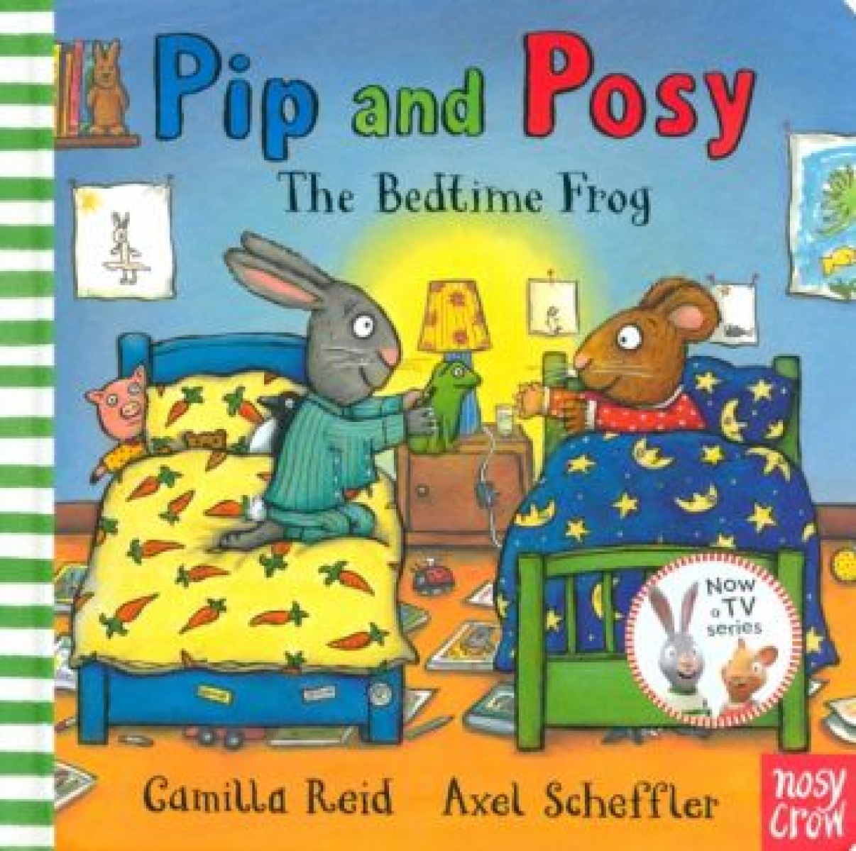 Scheffler Axel Pip and Posy: The Bedtime Frog HB 